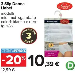 Carrefour 3 Slip Donna Liabel offerta