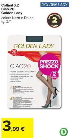 Carrefour Collant X2 Ciao 20 Golden Lady offerta