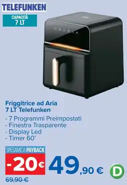 Carrefour Friggitrice ad Aria 7 LT Telefunken offerta