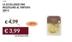 Prezzemolo e Vitale Le eccellenze p&v mezzelune al tartufo offerta