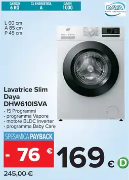 Carrefour Lavatrice Slim Daya DHW610ISVA offerta