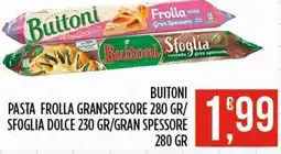 Euroesse Buitoni pasta frolla granspessore / sfoglia dolce /gran spessore offerta