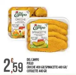 Euroesse Del campo pollo cricche/spinacette / cotolette / cricche offerta
