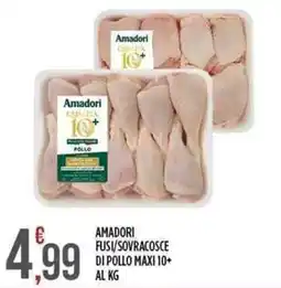 Euroesse Amadori fusi/sovracosce di pollo maxi 10+ offerta