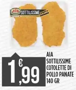 Euroesse Aia sottilissime cotolette di pollo panate offerta