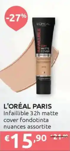 Ipersoap L'ORÉAL PARIS Infaillible 32h matte cover fondotinta offerta