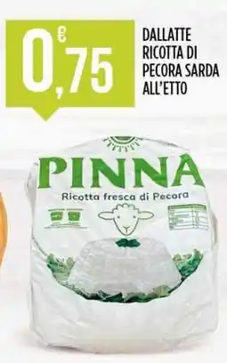 Euroesse Dallatte ricotta di pecora sarda all'etto offerta