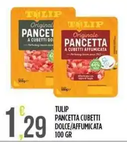 Euroesse Tulip pancetta cubetti dolce/affumicata offerta