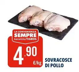 Tigros Sovracosce di pollo offerta