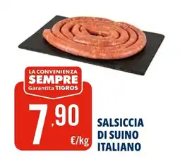 Tigros Salsiccia di suino italiano offerta