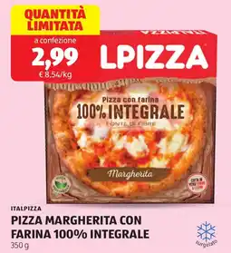 ALDI Italpizza pizza margherita con farina 100% integrale offerta
