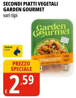 Tigros Secondi piatti vegetali GARDEN GOURMET offerta