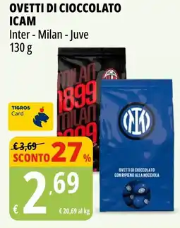 Tigros Ovetti di cioccolato ICAM offerta