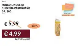 Prezzemolo e Vitale Fongo lingue di suocera parmigiano offerta