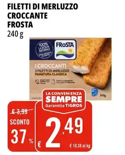 Tigros Filetti di merluzzo croccante FROSTA offerta