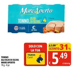 Tigros Tonno all'olio di oliva MARE APERTO 8 pz offerta