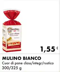 Iper Tosano MULINO BIANCO Cuor di pane class/integr/rustico offerta