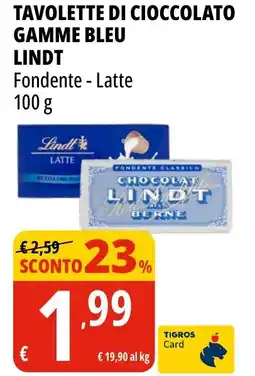 Tigros Tavolette di cioccolato gamme bleu LINDT offerta
