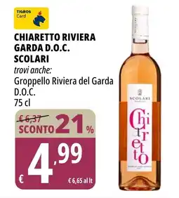 Tigros Chiaretto riviera garda D.O.C. SCOLARI offerta