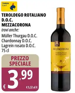 Tigros Teroldego rotaliano D.O.C. MEZZACORONA offerta