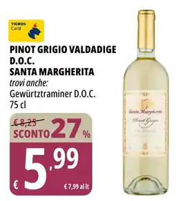 Tigros Pinot grigio valdadige d.o.c. SANTA MARGHERITA offerta