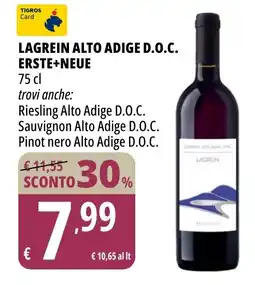 Tigros Lagrein alto adige D.O.C. ERSTE+NEUE offerta