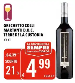 Tigros Grechetto colli martanti D.O.C. TERRE DE LA CUSTODIA offerta