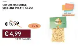 Prezzemolo e Vitale Giu giu mandorle siciliane pelate offerta