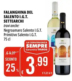 Tigros Falanghina del salento I.G.T. SETTEARCHI offerta