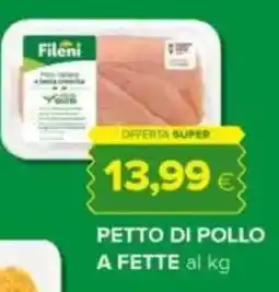 Tigre Fileni petto di pollo a fette offerta