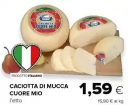 Tigre Caciotta di mucca cuore mio offerta