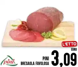 Al Discount Pini bresaola favolosa offerta