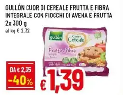 Famila Gullón cuor di cereale frutta e fibra integrale con fiocchi di avena e frutta offerta