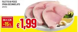 Famila Filetto di pesce spada decongelato offerta