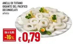 Famila Anelli di totano gigante del pacifico decongelati offerta
