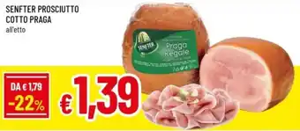Famila Senfter prosciutto cotto praga offerta