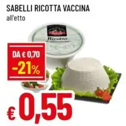 Famila Sabelli ricotta vaccina offerta