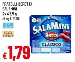 Famila Fratelli beretta salamini offerta