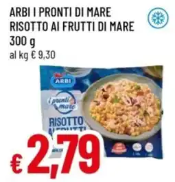 Famila Arbi i pronti di mare risotto ai frutti di mare offerta