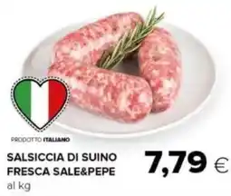 Oasi Salsiccia di suino fresca sale&pepe offerta