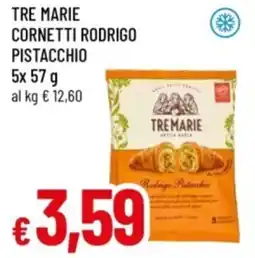 Famila Tre marie cornetti rodrigo pistacchio offerta