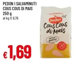 Famila Pedon i salvaminuti cous cous di mais offerta