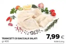 Oasi Trancetti di baccalà salati offerta