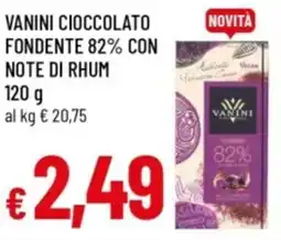 Famila Vanini cioccolato fondente 82% con note di rhum offerta