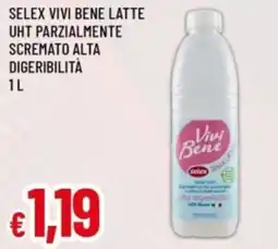 Famila Selex vivi bene latte uht parzialmente scremato alta digeribilità offerta