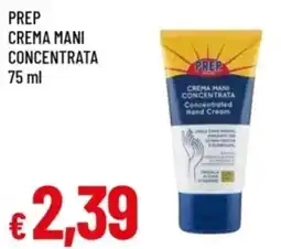 Famila Prep crema mani concentrata offerta
