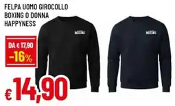 Famila Felpa uomo girocollo boxing o donna happyness offerta