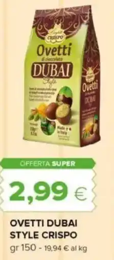 Oasi Ovetti dubai style CRISPO offerta