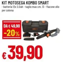 Famila Kit motosega kombo smart offerta