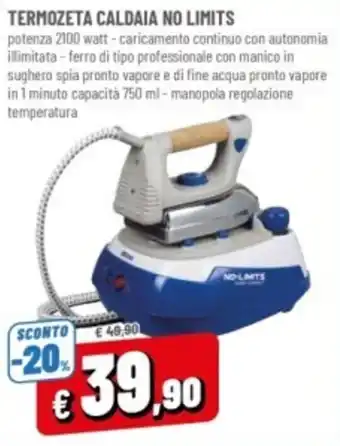 Famila Termozeta caldaia no limits offerta
